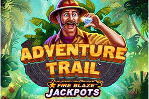 Playtech : Fire Blaze: Adventure Trail - SPONSOR777