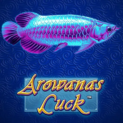 Playtech : Arowanas Luck - SPONSOR777